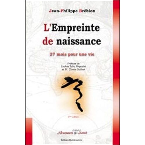 L'empreinte De Naissance - Vingt-Sept Mois Pour Une Vie