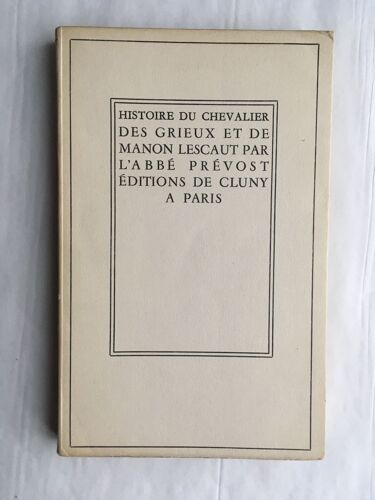 Histoire Du Chevalier Des Grieux Et De Manon Lescaut