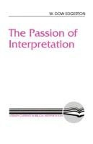 The Passion Of Interpretation