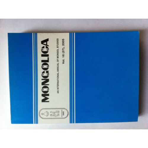 Mongolica - An International Annual Of Mongol Studies 16