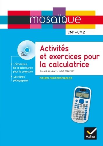 Activités Et Exercices Pour La Calculatrice Cm1-Cm2 - Fiches Photocopiables (1 Dvd)
