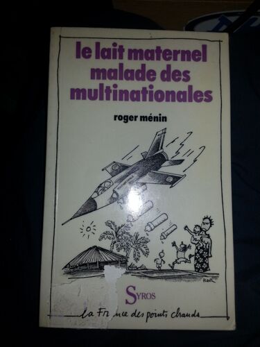 Le Lait Maternel Malade Des Multinationales