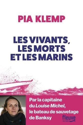 Les Vivants, Les Morts Et Les Marins