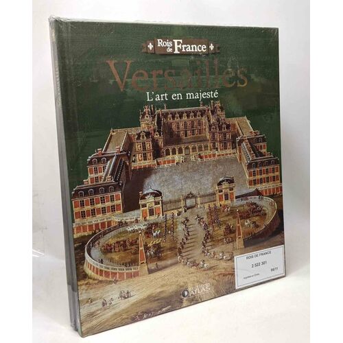 Versailles - L'art En Majesté + Louis Xiv --- 2 Livres Collection Rois De France