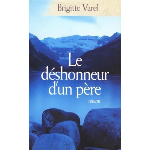 Le Déshonneur D'un Père