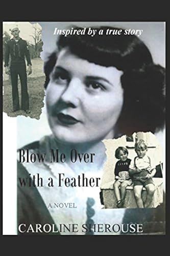 Blow Me Over With A Feather (Lizzie's Life Book)