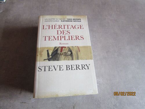 L Heritage Des Templiers Steve Berry ( Edition Grand Livre Du Mois Ref 9782286028138 Dan Brown Katherine Neville