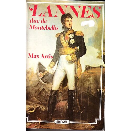 Lannes Duc De Montebello.