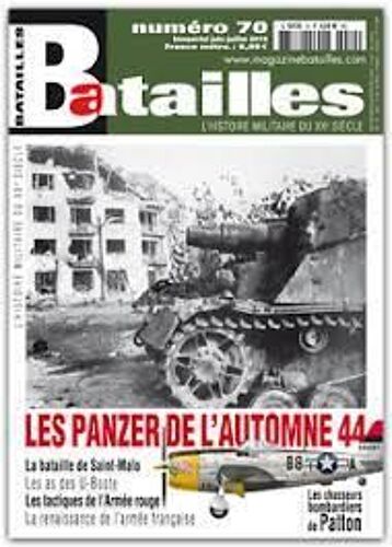 Batailles Magazine 70 Les Panzer De L'automne 44