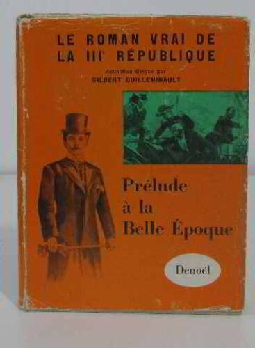 Prélude À La Belle Epoque