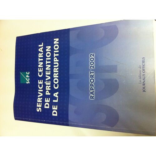 Service Central De Prévention De La Corruption - Rapport 2002