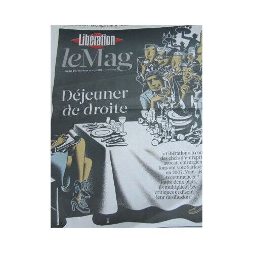 Le Mag, Sup Libération Du 22/04/2012 : Déjeuner De Droite - Mathieu Sapin
