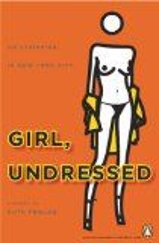 Girl, Undressed