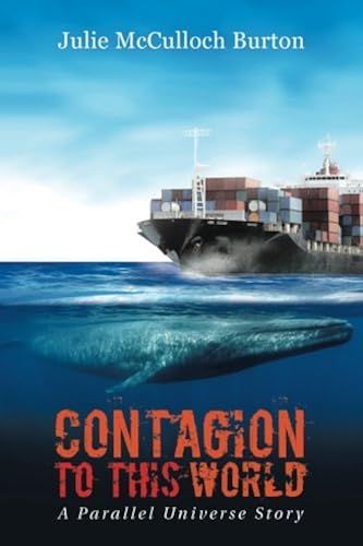 Contagion To This World