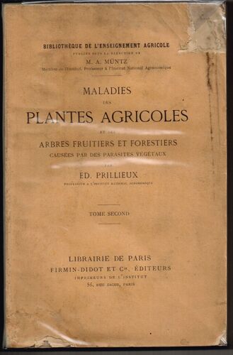 Maladies Des Plantes Agricoles Et Des Arbres Fruitiers Et Forestiers Causees Par Des Parasites Vegetaux