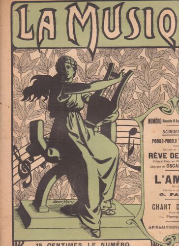 La Musique 21 Dimanche 15 Septembre 1912 Oscar Strauss Rêve De Valse Piccolo-Piccolo Tsin-Tsin-Tsin, Gabriel Fauré L'amen, Pierre Monier Chant D'amour Pour Violon