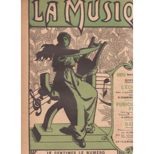 La Musique N°6 Dimanche18 Fevrier 1912 L42change 5dumas° Musique Chanoin D'avranches, Funiculi-Funicua Denza Clausetti, Nadine Mazurka D'elsen Alfred Cottin Pour Violon Et Mandoline
