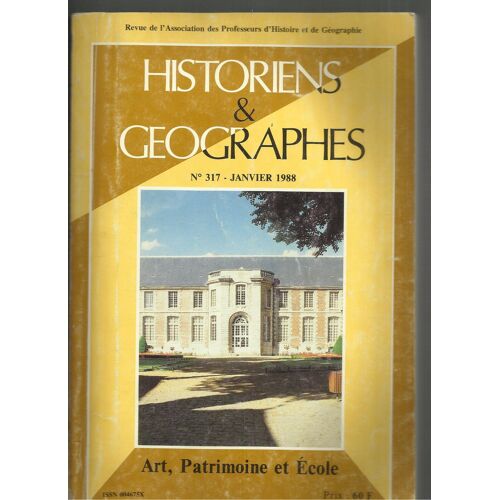 Historiens Et Geographes N 317 Janvier 1987