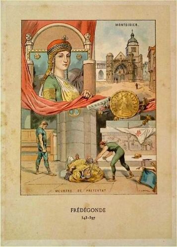 Femmes De France Celebres - Rare Gravure En Couleur - Reine Fredegonde - 1897