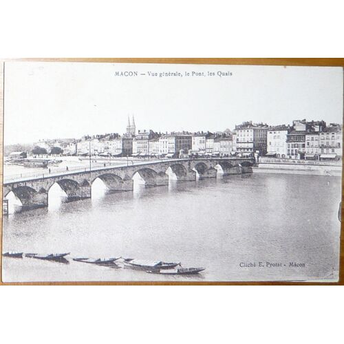 Cpa - Carte Postale Ancienne - Macon - Vue Générale, Le Pont, Les Quais