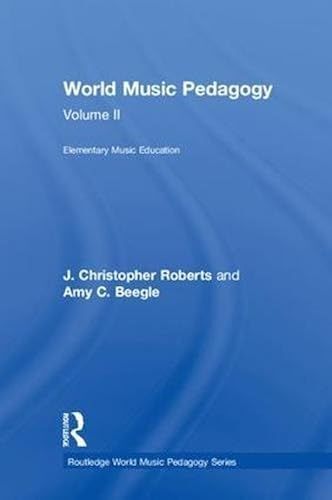 World Music Pedagogy, Volume Ii
