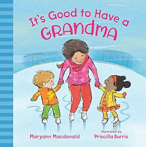 It's Good To Have A Grandma