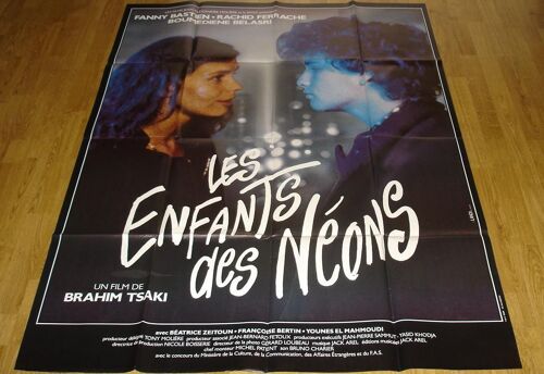Les Enfants Des Néons - Affiche Originale De Cinéma - Format 120x160 Cm - Un Film De Brahim Tsaki Avec Rachid Ferrache, Fanny Bastien, Boumedienne Belasri, Beatrice Zeitoun - Année 1990