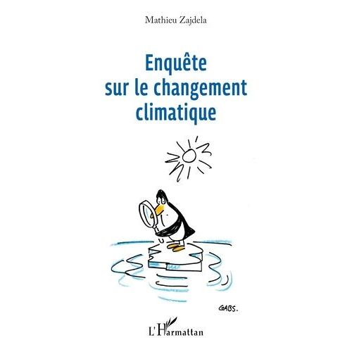 Enquête Sur Le Changement Climatique
