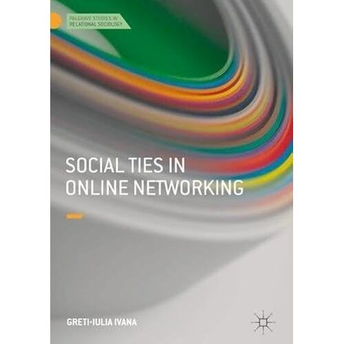 Social Ties In Online Networking