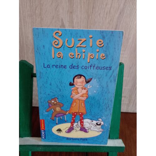 Suzie La Chipie Tome 11 La Reine Des Coiffeuses