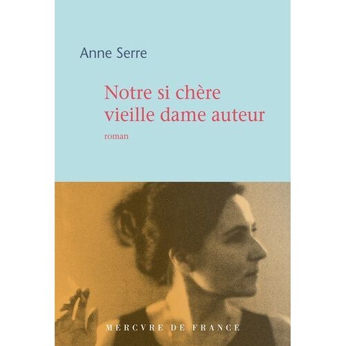 Notre Si Chère Vieille Dame Auteur