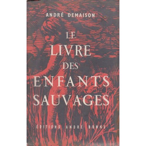 Le Livre Des Enfants Sauvages
