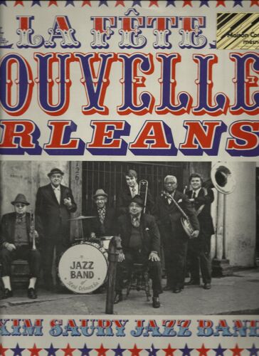 La Fete Nouvelle Orleans : When The Saints, Clarinet À Gogo, Royal Garden Blues, Sexotic Mood, Marchin Blues, Beale Street Blues, Petite Fleur, That's It, Pic Nic Party, Take It Easy, Saint-Louis ....