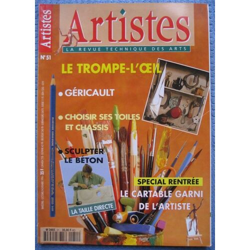 Artistes, La Revue Technique Des Arts  N° 51 : Le Trompe L'oeil