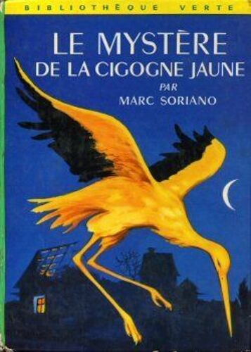 Le Mystère De La Cigogne Jaune