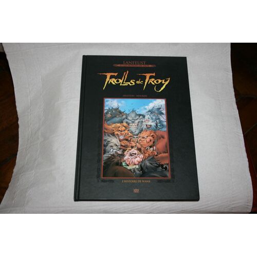 Lanfeust Et Les Mondes De Troy N°59 Trolls De Troy - Tome 14 Arleston Mourier - L'histoire De Waha - Hachette 2015