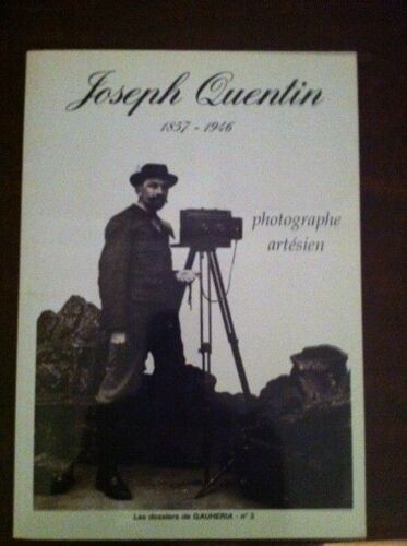 Joseph Quentin   1857 1946 Photographe Artesien N°3