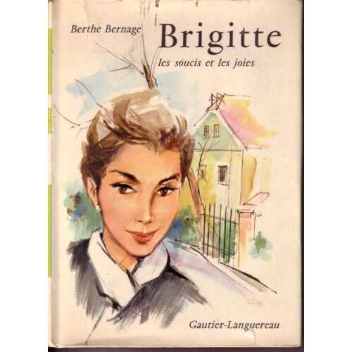 Brigitte Les Soucis Et Les Joies