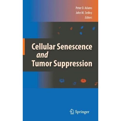 Cellular Senescence And Tumor Suppression