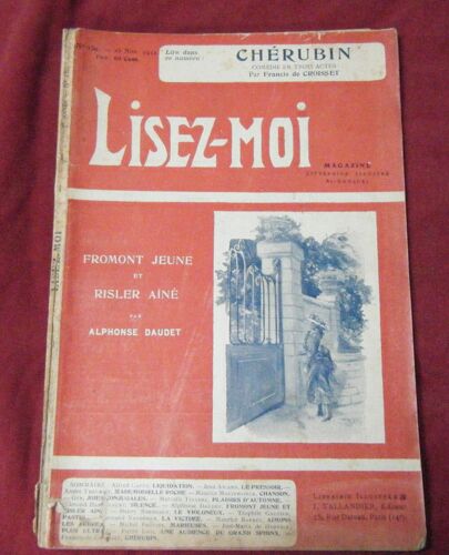 Lisez-Moi N°150 Du 25-11-1911 : Fromont Jeune Et Risler Ainé Par Alphonse Daudet