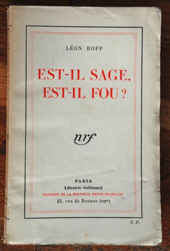Est-Il Sage, Est-Il Fou ?.