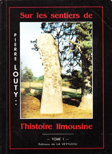 Sur Les Sentiers De L'histoire Limousine-Tome 1