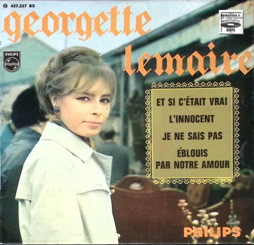 Georgette Lemaire - Et Si C'était Vrai