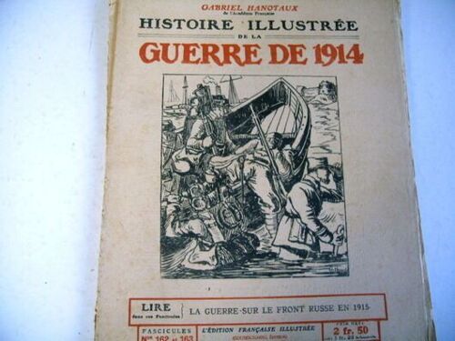 Histoire Illustrée Guerre 1914 N° 162 / 163 Beau Bois Gravé Hanotaux Front Russe