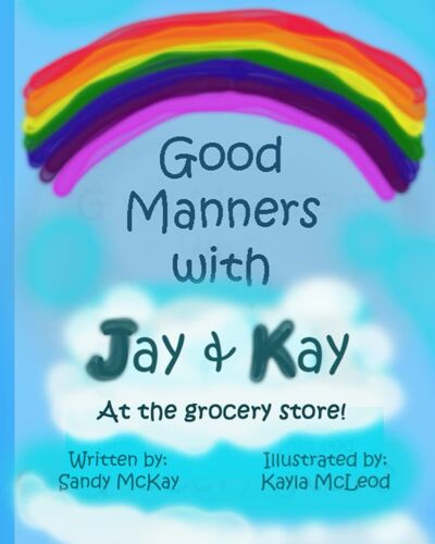 Good Manners With Jay And Kay: At The Grocery Store