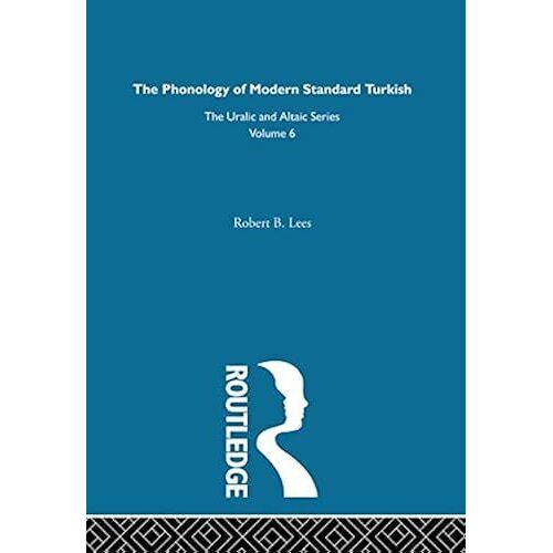 The Phonology Of Modern Standard Turkish (Uralic & Altaic)
