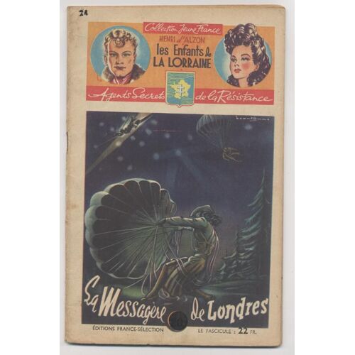 Les Enfants De La Lorraine N°24 : La Messagère De Londres