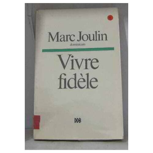 Vivre Fidèle