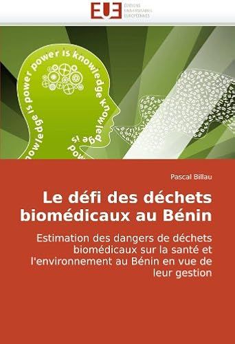 Le Défi Des Déchets Biomédicaux Au Bénin
