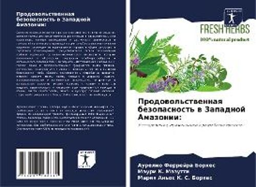 Prodowol'stwennaq Bezopasnost' W Zapadnoj Amazonii: